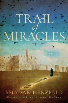Trail of Miracles Read online