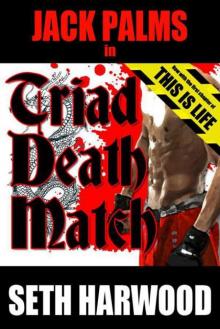 Triad Death Match Read online
