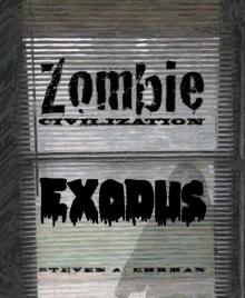 Zombie Civilization: Exodus (Zombie Civilization Saga Book 2) Read online
