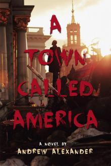 A Town Called America Read online