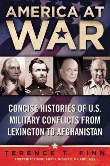 America at War: Concise Histories of U.S. Military Conflicts From Lexingtonto Afghanistan Read online
