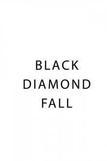 Black Diamond Fall Read online
