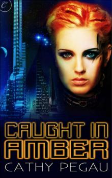Caught in Amber Read online