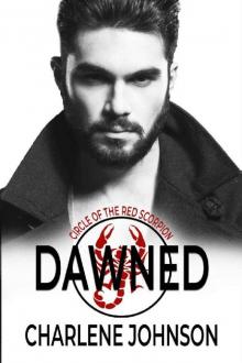 Dawned (Circle of the Red Scorpion Book 3) Read online