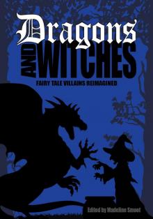 Dragons and Witches Read online