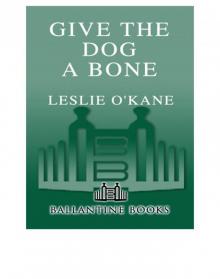 Give the Dog a Bone Read online