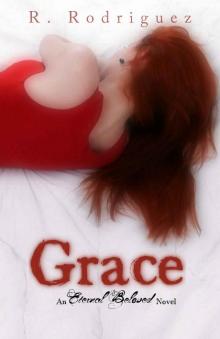 Grace: An Eternal Beloved Novel (Eternal Beloved Novel Series) Read online