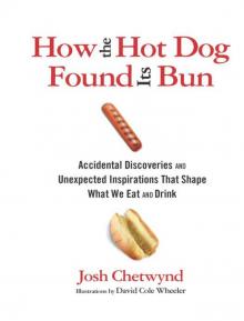 How the Hot Dog Found Its Bun Read online