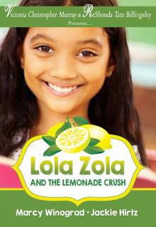 Lola Zola and the Lemonade Crush Read online