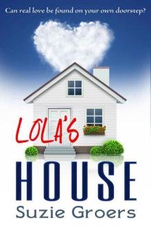 Lola's House (Lola Series) Read online