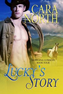 Lucky's Story: Save a Horse Ride a Cowboy (Montana Cowboys / Country Music Collection) Read online