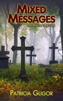 Mixed Messages (A Malone Mystery) Read online