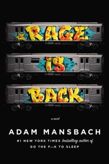 Rage Is Back (9781101606179) Read online