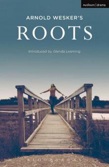 Roots (Modern Plays) Read online