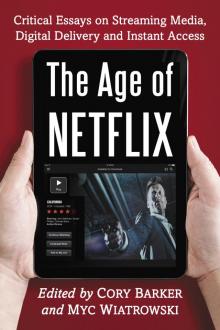 The Age of Netflix Read online