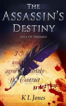 The Assassin's Destiny (Isle of Dreams) Read online