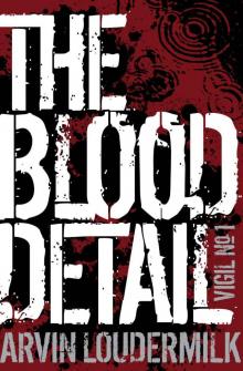 The Blood Detail (Vigil) Read online