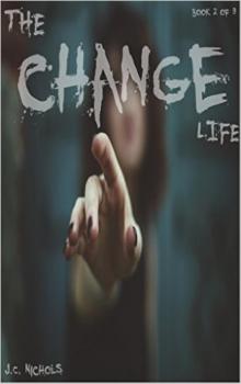 The Change: Life Read online