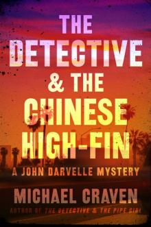The Detective & the Chinese High-Fin Read online