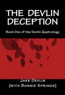 The Devlin Deception: Book One of The Devlin Quatrology Read online
