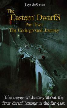 The Eastern Dwarfs: Part Two - The Underground Journey Read online