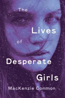 The Lives of Desperate Girls Read online