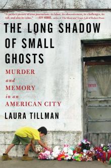 The Long Shadow of Small Ghosts Read online