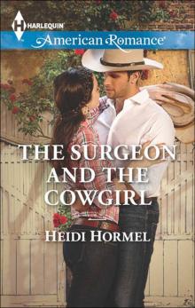 The Surgeon and the Cowgirl (Harlequin American Romance) Read online