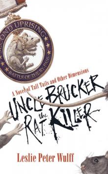 Uncle Brucker the Rat Killer Read online