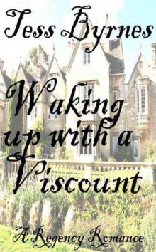 Waking Up With a Viscount Read online