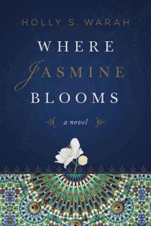 Where Jasmine Blooms Read online