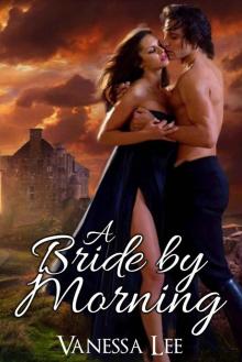 A Bride by Morning (The Bride Series Book 1) Read online