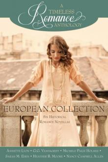 A Timeless Romance Anthology: European Collection Read online