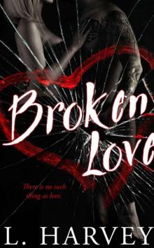 Broken Love Read online