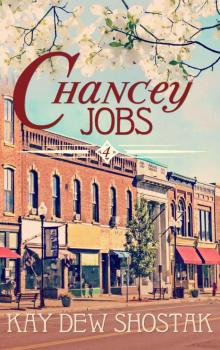 Chancey Jobs (Chancey Books Book 4) Read online
