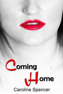 Coming Home (Only Time Will Tell #1) Read online