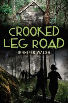 Crooked Leg Road Read online