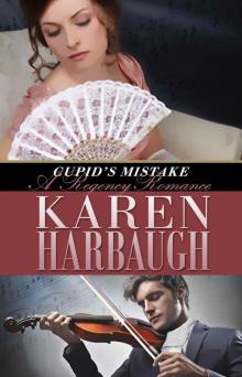 Cupid's Mistake (Cupid Regency Romance) Read online