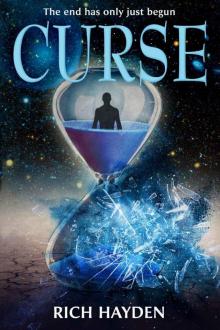 Curse: The end has only just begun Read online