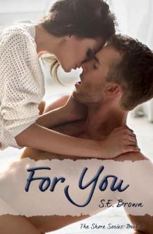 For You (The Shore Book 2) Read online