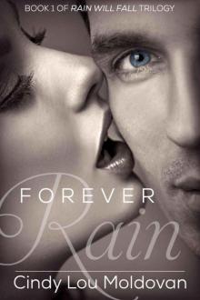 Forever Rain (Rain Will Fall Trilogy #1) Read online