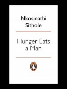 Hunger Eats a Man Read online