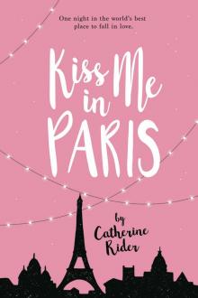 Kiss Me in Paris Read online