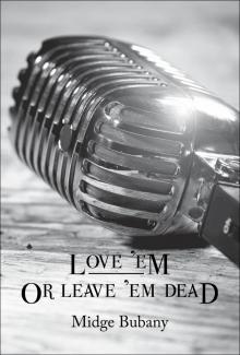 Love 'Em or Leave 'Em Dead Read online