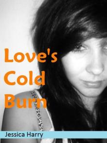 Love's Cold Burn Read online