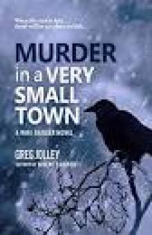 Murder in a Very Small Town Read online