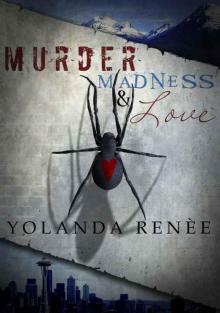 Murder, Madness & Love (Detective Quaid Mysteries #1) Read online