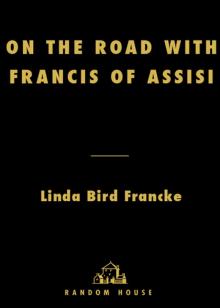On the Road with Francis of Assisi Read online