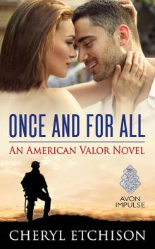 Once and For All: An American Valor Novel Read online