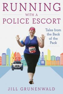 Running with a Police Escort Read online